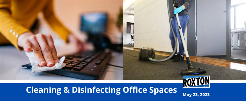 Cleaning and Disinfecting Office Spaces
