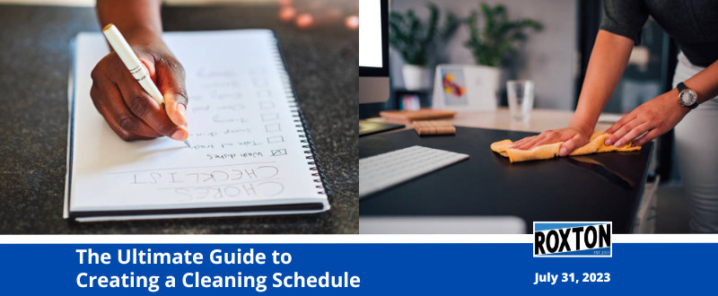 The Ultimate Guide to Creating a Cleaning Schedule